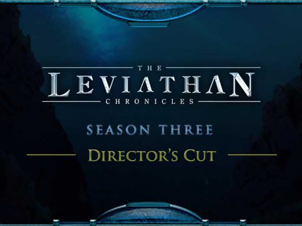The Leviathan Chronicles Season Three Director's Cut